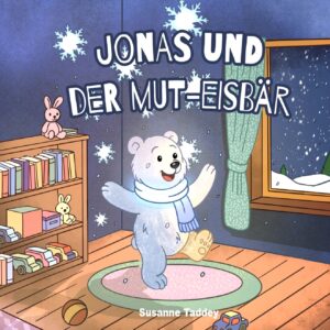 Jonas und der Mut-Eisbär